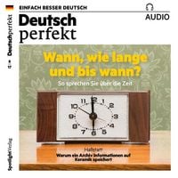 Produktbild: Deutsch lernen Audio - Wann, wie lange und bis wann?