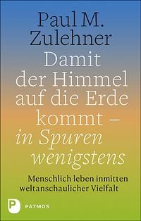 Produktbild: Damit der Himmel auf die Erde kommt - in Spuren wenigstens