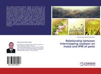 Produktbild: Relationship between intercropping soybean on maize and IPM of pests