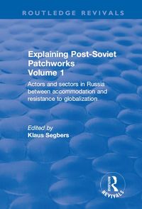 Produktbild: Explaining Post-Soviet Patchworks