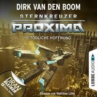 Bild vom Artikel Sternkreuzer Proxima - Folge 09 vom Autor Dirk van den Boom