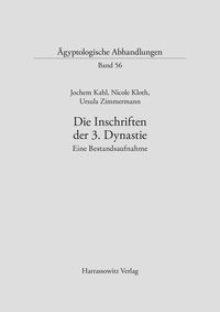 Bild vom Artikel Die Inschriften der 3. Dynastie vom Autor Jochen Kahl