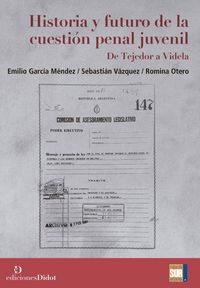 Produktbild: Historia y futuro de la cuesti&oacute;n penal juvenil