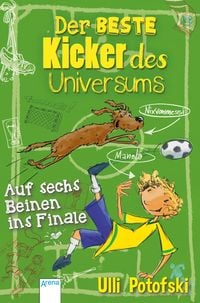 Produktbild: Der beste Kicker des Universums. Auf sechs Beinen ins Finale
