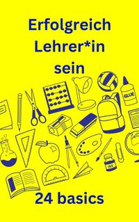 Produktbild: Erfolgreich Lehrer*in sein
