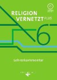 Produktbild: Religion vernetzt Plus - Unterrichtswerk f&uuml;r katholische Religionslehre am Gymnasium - 6. Jahrgangsstufe