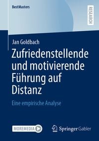 Produktbild: Zufriedenstellende und motivierende F&uuml;hrung auf Distanz