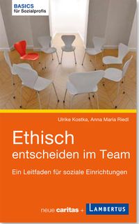 Produktbild: Ethisch entscheiden im Team