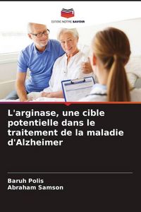 Produktbild: L'arginase, une cible potentielle dans le traitement de la maladie d'Alzheimer