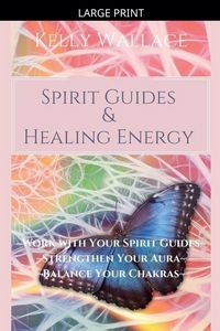 Produktbild: Spirit Guides and Healing Energy - Learn How to