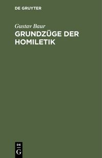 Produktbild: Grundz&uuml;ge der Homiletik
