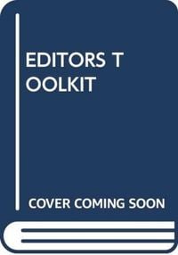 Produktbild: Wadsworth, C: Editors Toolkit