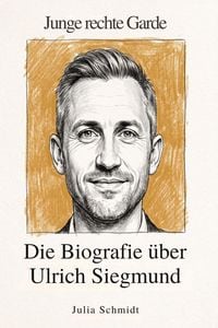 Produktbild: Die Biografie &uuml;ber Ulrich Siegmund