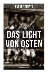 Produktbild: Das Licht von Osten (Historischer Roman)