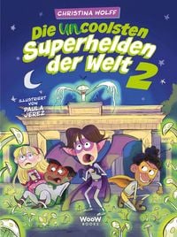 Produktbild: Die uncoolsten Superhelden der Welt 2