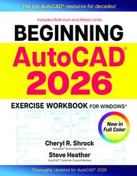 Produktbild: Beginning AutoCAD&reg; 2026 Exercise Workbook