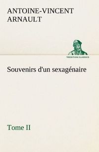 Produktbild: Souvenirs d'un sexag&eacute;naire, Tome II