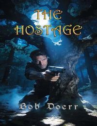 Produktbild: The Hostage A Clint Smith Thriller
