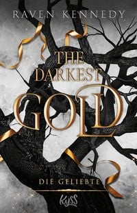 The Darkest Gold – Die Geliebte von Raven Kennedy