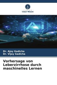 Produktbild: Vorhersage von Leberzirrhose durch maschinelles Lernen