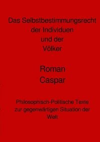 Produktbild: Das Selbstbestimmungsrecht der Individuen und der V&ouml;lker