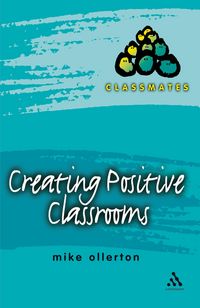 Produktbild: Creating Positive Classrooms