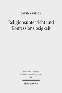 Produktbild: Religionsunterricht und Konfessionslosigkeit