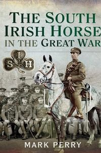 Produktbild: South Irish Horse in the Great War