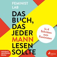 Bild vom Artikel Das Buch, das jeder Mann lesen sollte vom Autor Feminist Lab