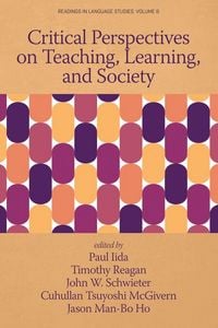 Produktbild: Critical Perspectives on Teaching, Learning, and Society