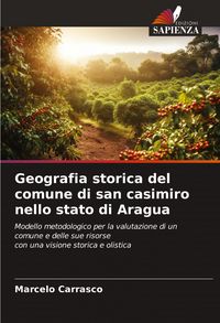 Produktbild: Geografia storica del comune di san casimiro nello stato di Aragua