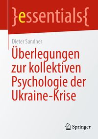 Produktbild: &Uuml;berlegungen zur kollektiven Psychologie der Ukraine-Krise