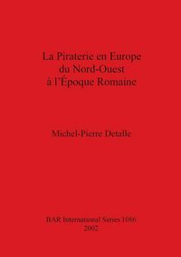 Produktbild: La Piraterie en Europe du Nord-Ouest &agrave; l'&Eacute;poque Romaine