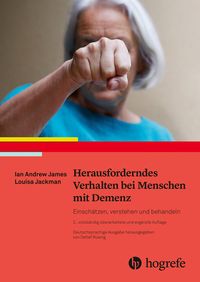 Produktbild: Herausforderndes Verhalten bei Menschen mit Demenz