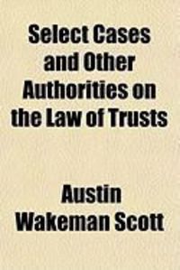 Produktbild: Select Cases and Other Authorities on the Law of Trusts