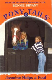 Produktbild: Pony Tails 10: Jasmine Helps A Foal