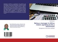 Produktbild: Being a manager in Africa means agreeing to be a benchmark