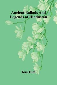 Produktbild: Ancient Ballads and Legends of Hindustan