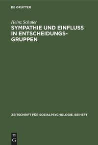 Produktbild: Sympathie und Einfluß in Entscheidungsgruppen