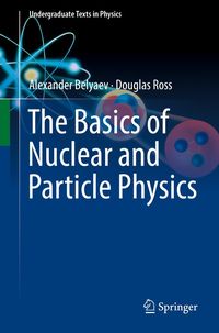 Produktbild: The Basics of Nuclear and Particle Physics