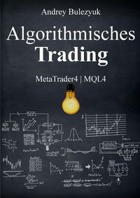 Bild vom Artikel Algorithmisches Trading vom Autor Andrey Bulezyuk