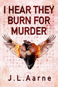 Produktbild: I Hear They Burn for Murder (Murder in the Dark, #1)