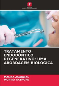 Produktbild: Tratamento Endod&ocirc;ntico Regenerativo: Uma Abordagem Biol&oacute;gica