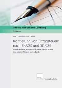 Produktbild: Kontierung von Ertragsteuern nach SKR03 und SKR04