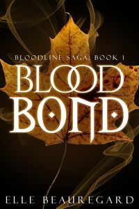 Produktbild: Blood Bond (Bloodline Saga, #1)