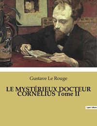 Produktbild: Le Myst&eacute;rieux Docteur Corn&eacute;lius Tome Ii