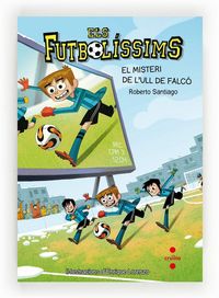 Produktbild: Els Futbol&iacute;ssims 4: El misteri de l'Ull del Falc&oacute;