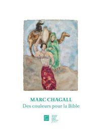 Produktbild: Marc Chagall, des Couleurs Pour La Bible