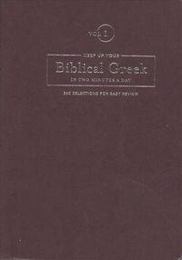 Produktbild: Keep Up Your Biblical Greek in Two Minutes a Day, Volume 1