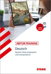 STARK Abitur-Training - Deutsch Epische Texte analysieren und interpretieren